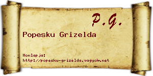 Popesku Grizelda névjegykártya